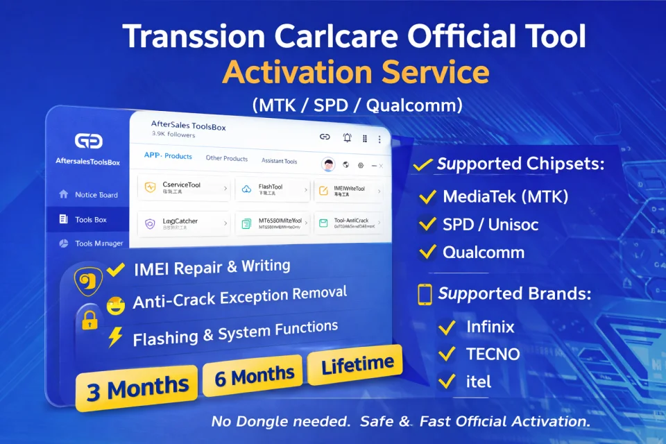 Transsion Carlcare Official Tool Activation Service (MTK / SPD / Qualcomm)
